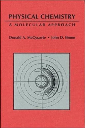 physical chemistry a molecular approach 1st edition donald a. mcquarrie, john d. simon 0935702997,