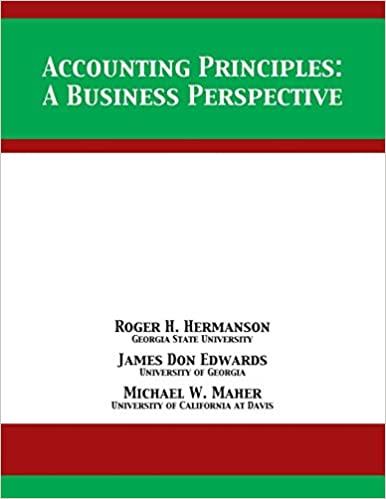 accounting principles a business perspective 1st edition roger h. hermanson, james don edwards, michael w.