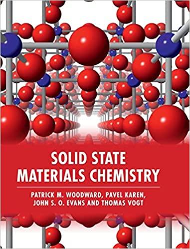 solid state materials chemistry 1st edition patrick m. woodward, pavel karen, john s. o. evans, thomas vogt