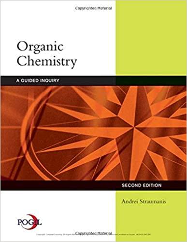 organic chemistry: a guided inquiry 2nd edition andrei straumanis 0618974121, 978-0618974122