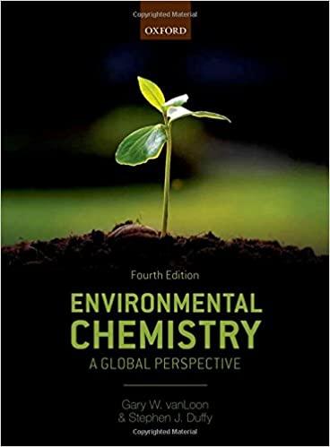 environmental chemistry a global perspective 4th edition gary w. vanloon, stephen j. duffy 019874997x,