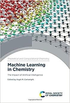 machine learning in chemistry 1st edition hugh m cartwright 1788017897, 978-1788017893