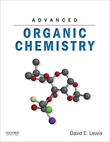 advanced organic chemistry 1st edition david e. lewis 0199758972, 978-0199758975