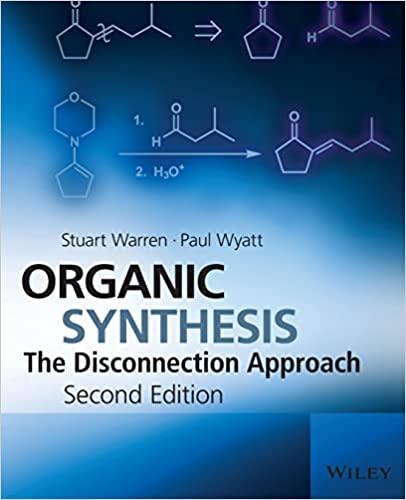 organic synthesis the disconnection approach 2nd edition stuart warren, paul wyatt 0470712368, 978-0470712368