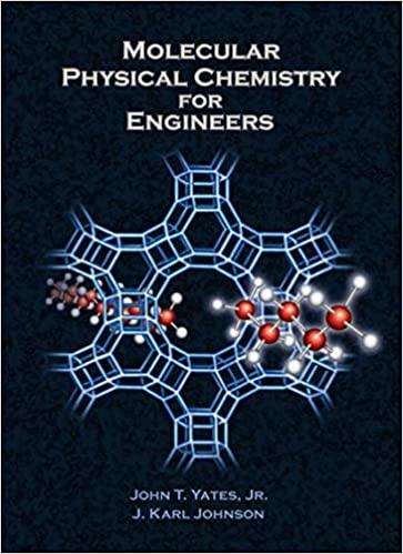 molecular physical chemistry for engineers 1st edition john t. yates, j. karl johnson 1891389270,