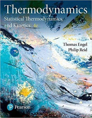 physical chemistry thermodynamics statistical thermodynamics and kinetics 4th edition thomas engel, philip