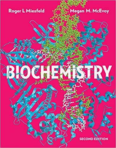 biochemistry 2nd edition roger l. miesfeld, megan m. mcevoy 0393533506, 978-0393533507