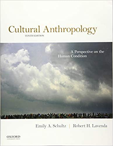cultural anthropology a perspective on the human condition 10th edition emily a. schultz, robert h. lavenda