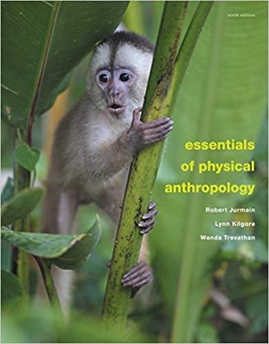 essentials of physical anthropology 9th edition robert jurmain, lynn kilgore, wenda trevathan 111183718x,