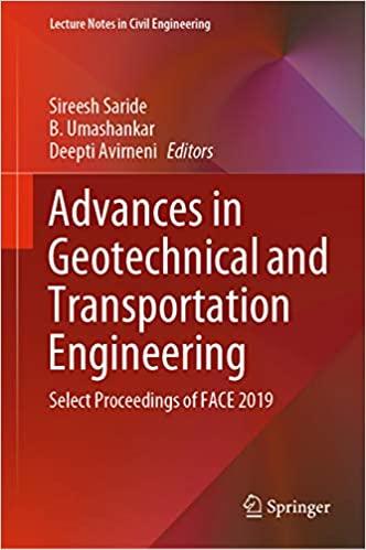 advances in geotechnical and transportation engineering 1st edition sireesh saride, b. umashankar, deepti