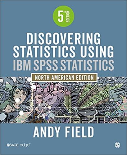 discovering statistics using ibm spss statistics 5th edition andy field 1526436566, 978-1526436566