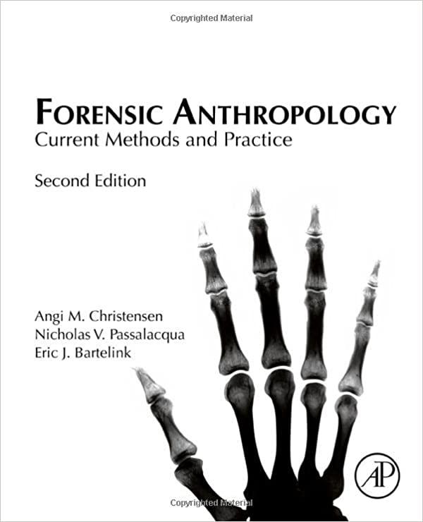 forensic anthropology current methods and practice 2nd edition angi m. christensen, nicholas v. passalacqua,