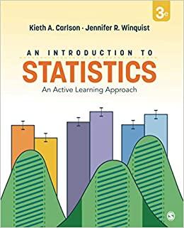 an introduction to statistics an active learning approach 3rd edition kieth a. carlson, jennifer r. winquist