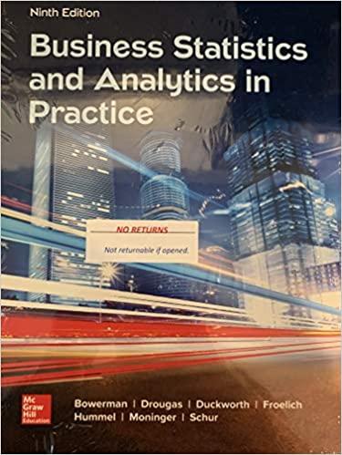 business statistics and analytics in practice 9th edition bruce bowerman, anne m. drougas, william m.