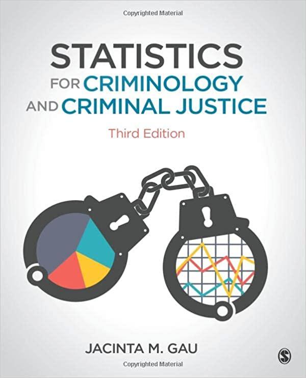 statistics for criminology and criminal justice 3rd edition jacinta m. gau 1506391788, 978-1506391786