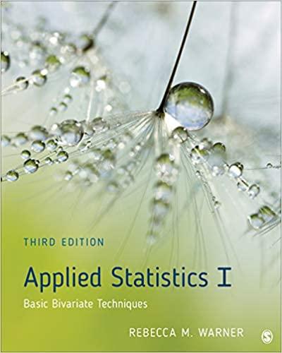 applied statistics i basic bivariate techniques 3rd edition rebecca m. warner 1506352804, 978-1506352800