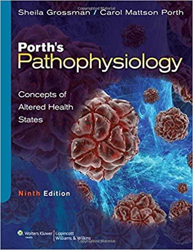 porths pathophysiology concepts of altered health states 9th edition sheila c. grossman, carol mattson porth