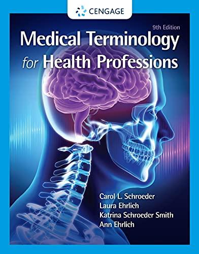 medical terminology for health professions 9th edition ann ehrlich, carol l. schroeder, laura ehrlich,