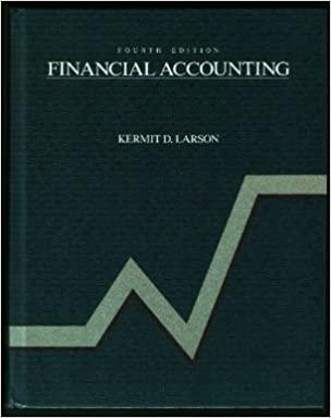 financial accounting 4th edition kermit d. larson, william w. pyle 0256067813, 978-0256067811