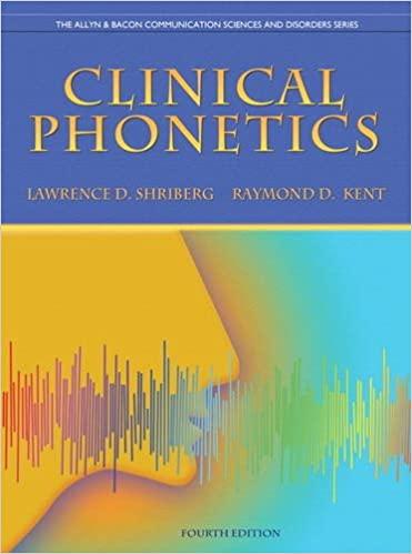 clinical phonetics 4th edition lawrence d. shriberg, raymond d. kent 0137021062, 978-0137021062