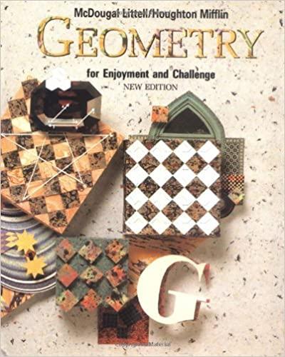 geometry for enjoyment and challenge 1st edition richard rhoad, george milauskas, robert whipple 0866099670,