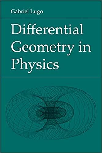 differential geometry in physics 1st edition gabriel lugo 1469669250, 978-1469669250