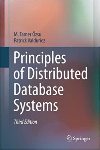 principles of distributed database systems 3rd edition m. tamer Özsu, patrick valduriez 1441988335,