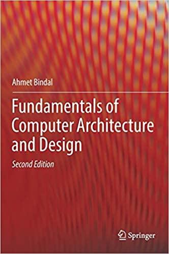 fundamentals of computer architecture and design 2nd edition ahmet bindal 3030002225, 978-3030002220