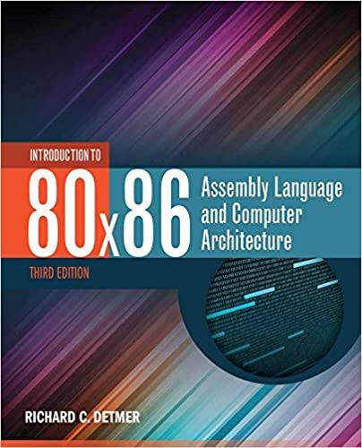 ntroduction to 80x86 assembly language and computer architecture 3rd edition richard c. detmer 128403612x,