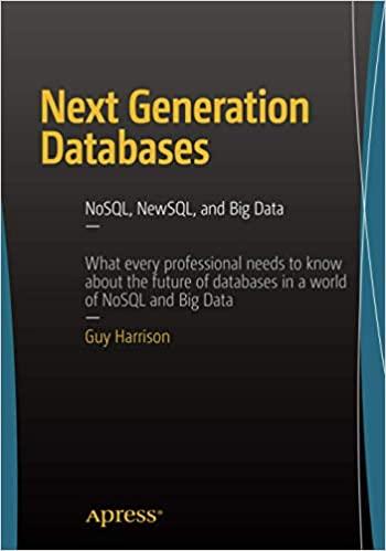 next generation databases nosqland big data 1st edition guy harrison 1484213300, 978-1484213308