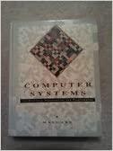 computer systems architecture organization and programming 1st edition arthur b. maccabe 0256114560,