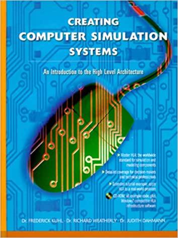creating computer simulation systems an introduction to the high level architecture 1st edition dr frederick