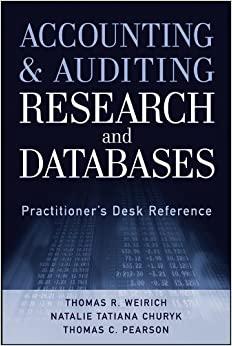 accounting and auditing research and databases practitioner's desk reference 1st edition thomas r. weirich,