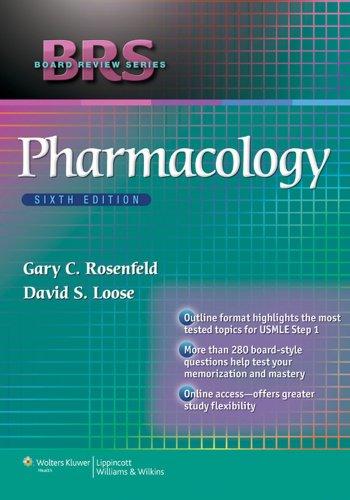 brs pharmacology 6th edition gary c. rosenfeld, david s. loose 1451175353, 978-1451175356