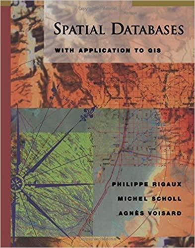 spatial databases with application to gis 1st edition philippe rigaux, michel scholl, agnès voisard