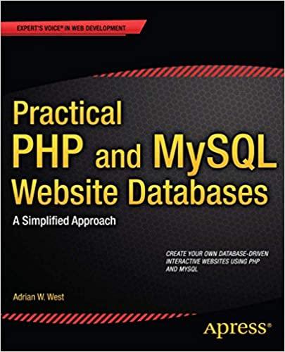 practical php and mysql website databases a simplified approach 1st edition adrian w. west 1430260769,