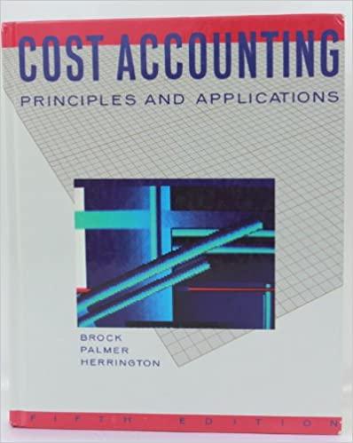 cost accounting principles and applications 5th edition horace r. brock 0070081522, 978-0070081529