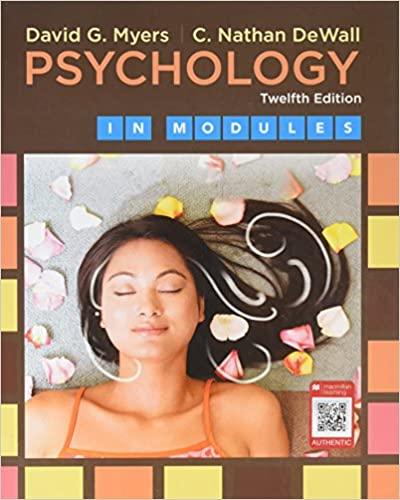 psychology in modules 12th edition david g. myers, c. nathan dewall 1319050611, 978-1319050610