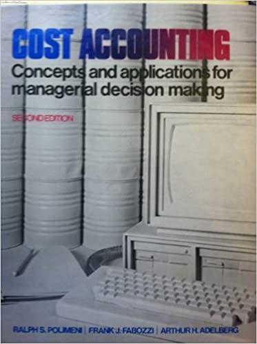 cost accounting concepts and applications for managerial decision making 2nd edition ralph s. polimeni, james