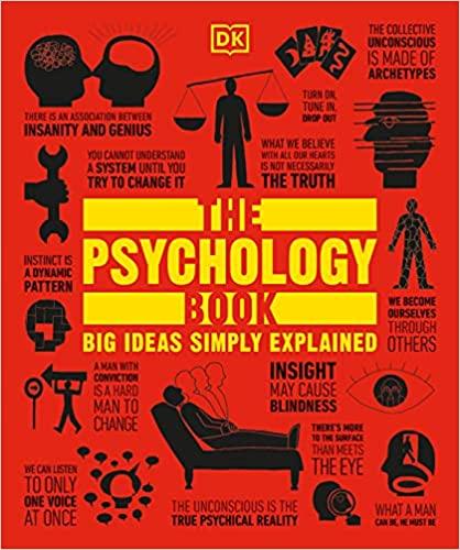 the psychology book big ideas simply explained 1st edition dk 1465458565, 978-1465458568
