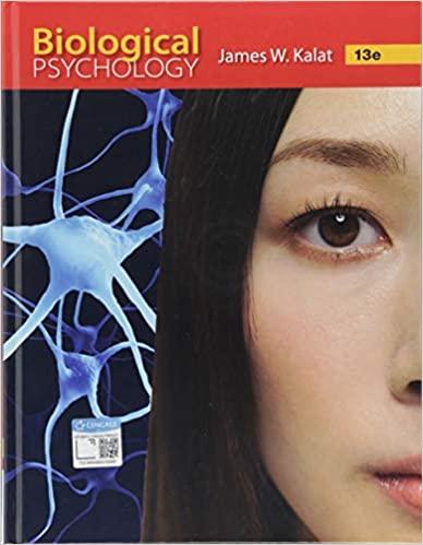 biological psychology 13th edition james w. kalat 9781337408202