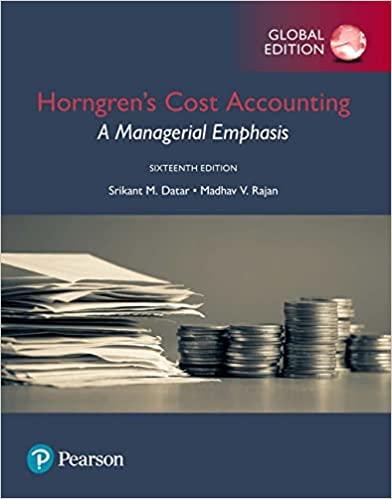 horngrens cost accounting a managerial emphasis 16th global edition srikant datar, madhav rajan 1292211547,
