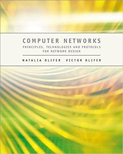 computer networks principles technologies and protocols for network design 1st edition natalia olifer, victor
