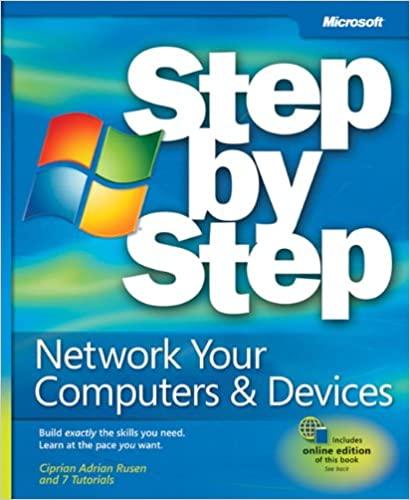 network your computers and devices step by step 1st edition ciprian adrian rusen, 7 tutorials 0735652163,