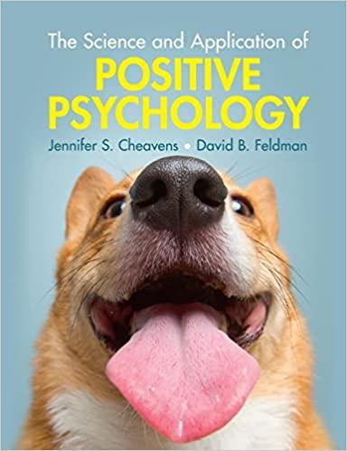 the science and application of positive psychology 1st edition jennifer s. cheavens 1108460836, 978-1108460835