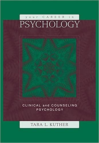 your career in psychology clinical and counseling psychology 1st edition tara l. kuther 0534174809,