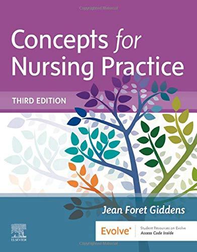 concepts for nursing practice 3rd edition jean foret giddens 0323581935, 978-0323581936
