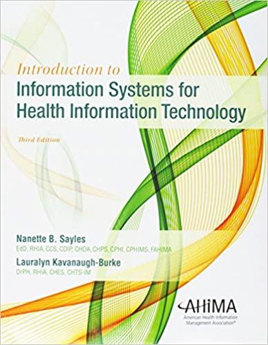introduction to information systems for health information technology 3rd edition nanette sayles 1584266260,