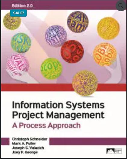 information systems project management a process approach 2nd edition christoph schneider, mark a fuller,
