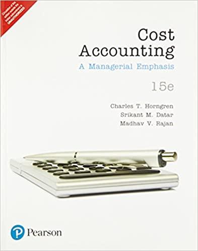cost accounting a managerial emphasis 15th edition madhav, charles, srikant 933254221x, 978-9332542211